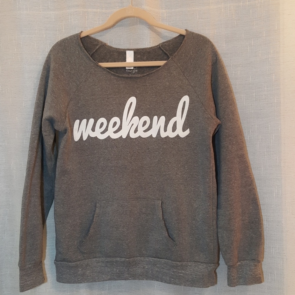 ILY Grey "Weekend" Sweatshirt size Lrg